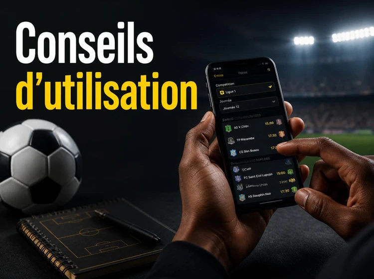Conseils d'utilisation